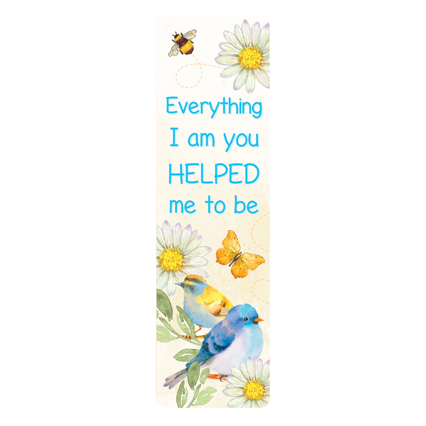 Everything I Am Magnetic Bookmark