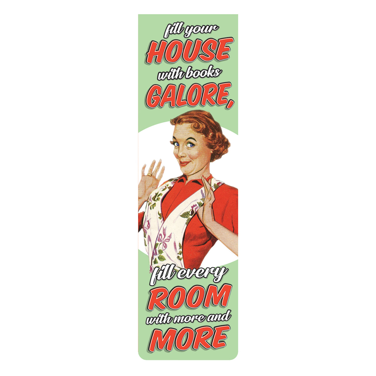 Fill Your House with Books Magnetic Bookmark