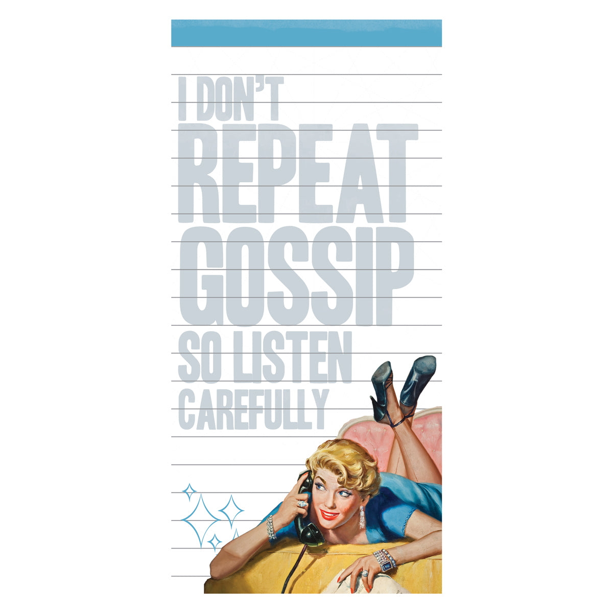 I Don't Repeat Gossip Magnetic Notepad