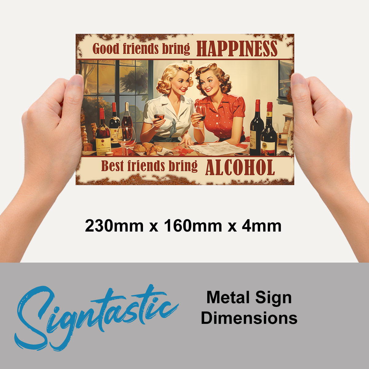 Good Friends Happiness Vintage Sign