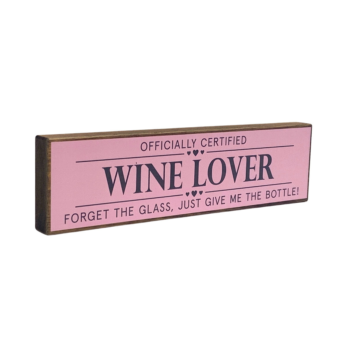Wine Lover Mini Rustic Sign