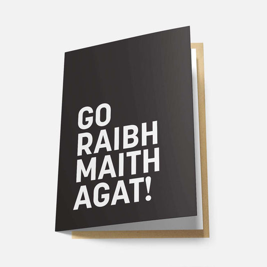 Go Raibh Maith Agat! - Greeting Card