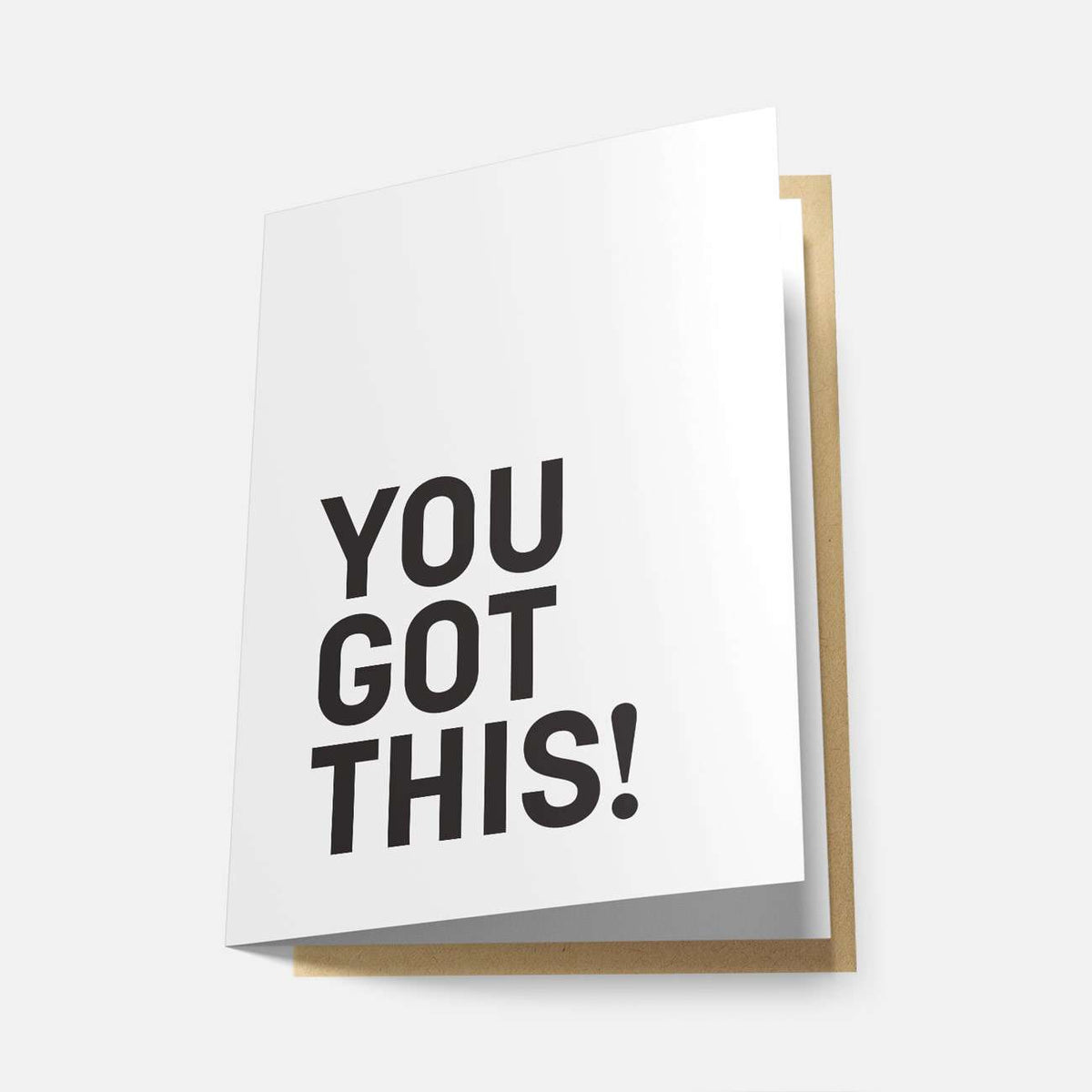 You Got This! - Greeting Card