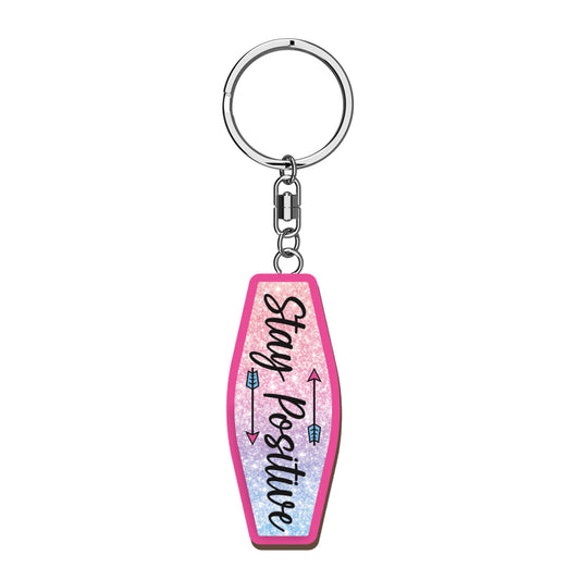 Stay Positive Keyring