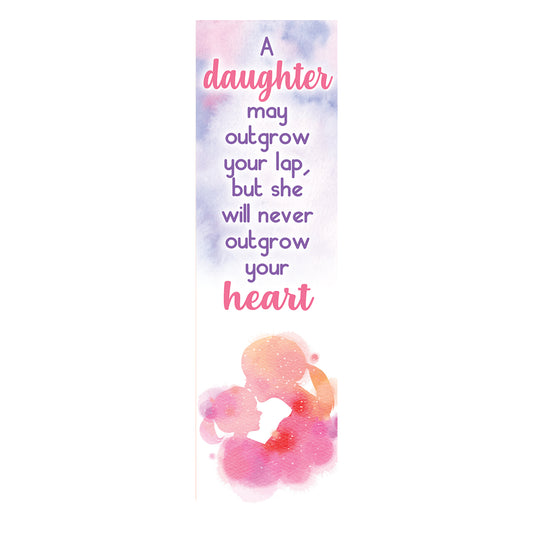A Daughter May Outgrow Your Lap Magnetic Bookmark