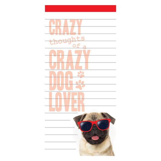 Crazy Thoughts of a Crazy Dog Lover Magnetic Notepad