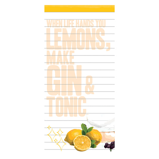When Life Hands You Lemons Magnetic Notepad