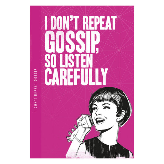 I Don't Repeat Gossip XL Notepad
