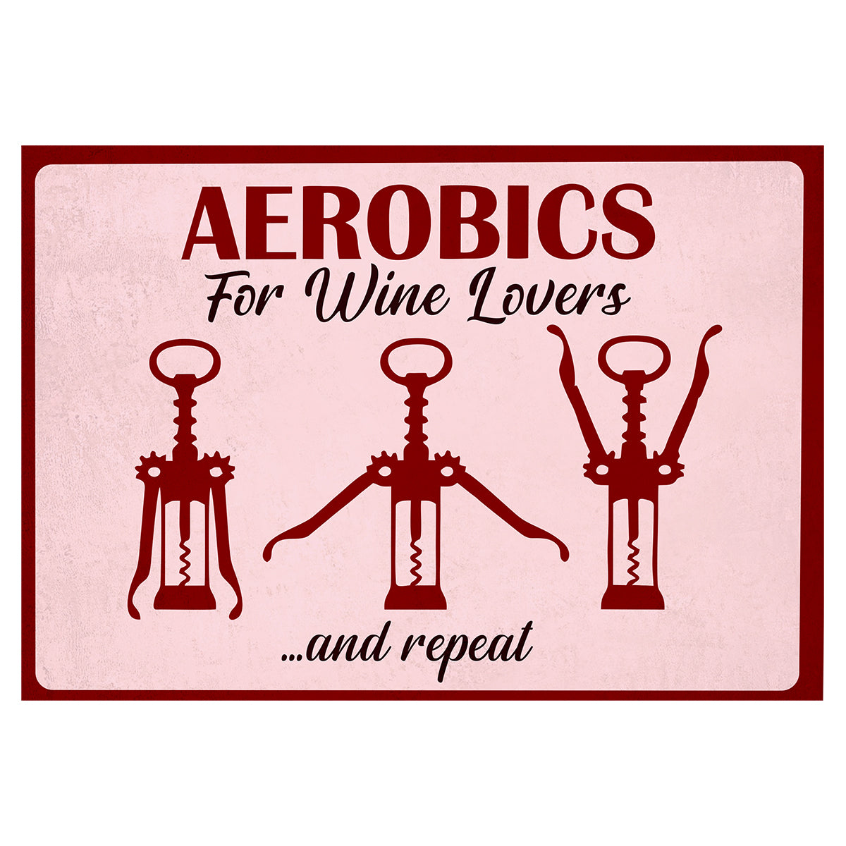 Aerobics for Wine Classic Sign