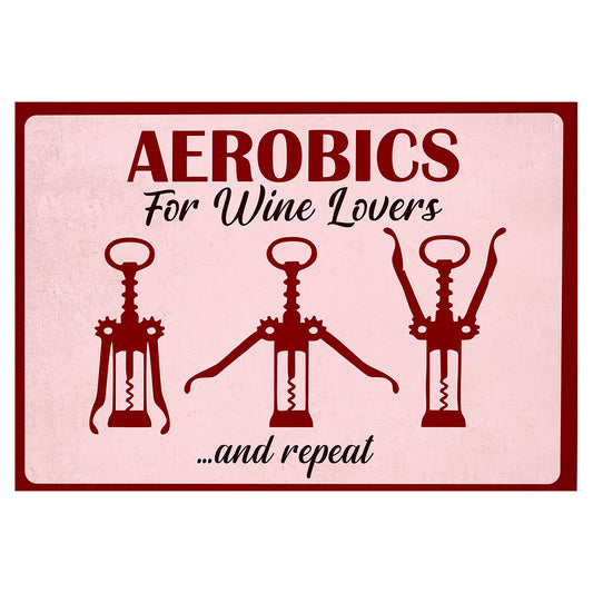 Aerobics for Wine Classic Sign