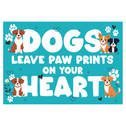 Dogs Leave Paw Prints Classic Sign