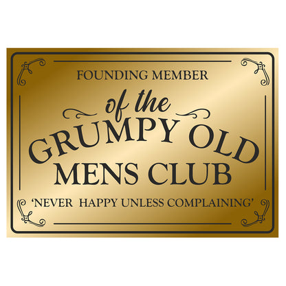 Founding Member Grumpy Classic Sign