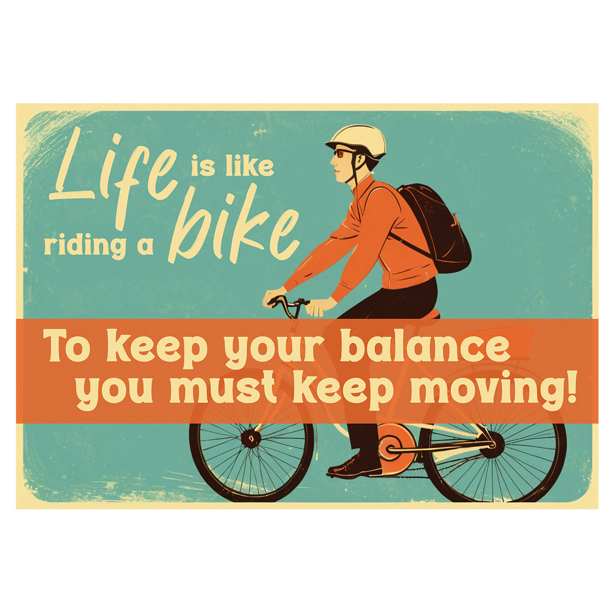 Life Is Like Riding Classic Sign