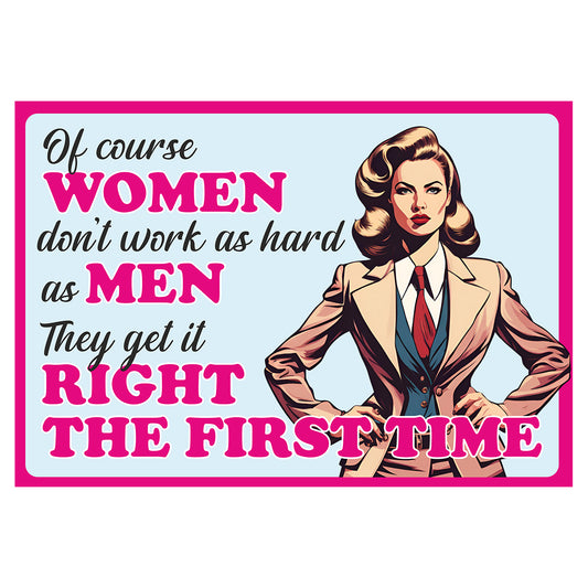 Of Course Women Classic Sign