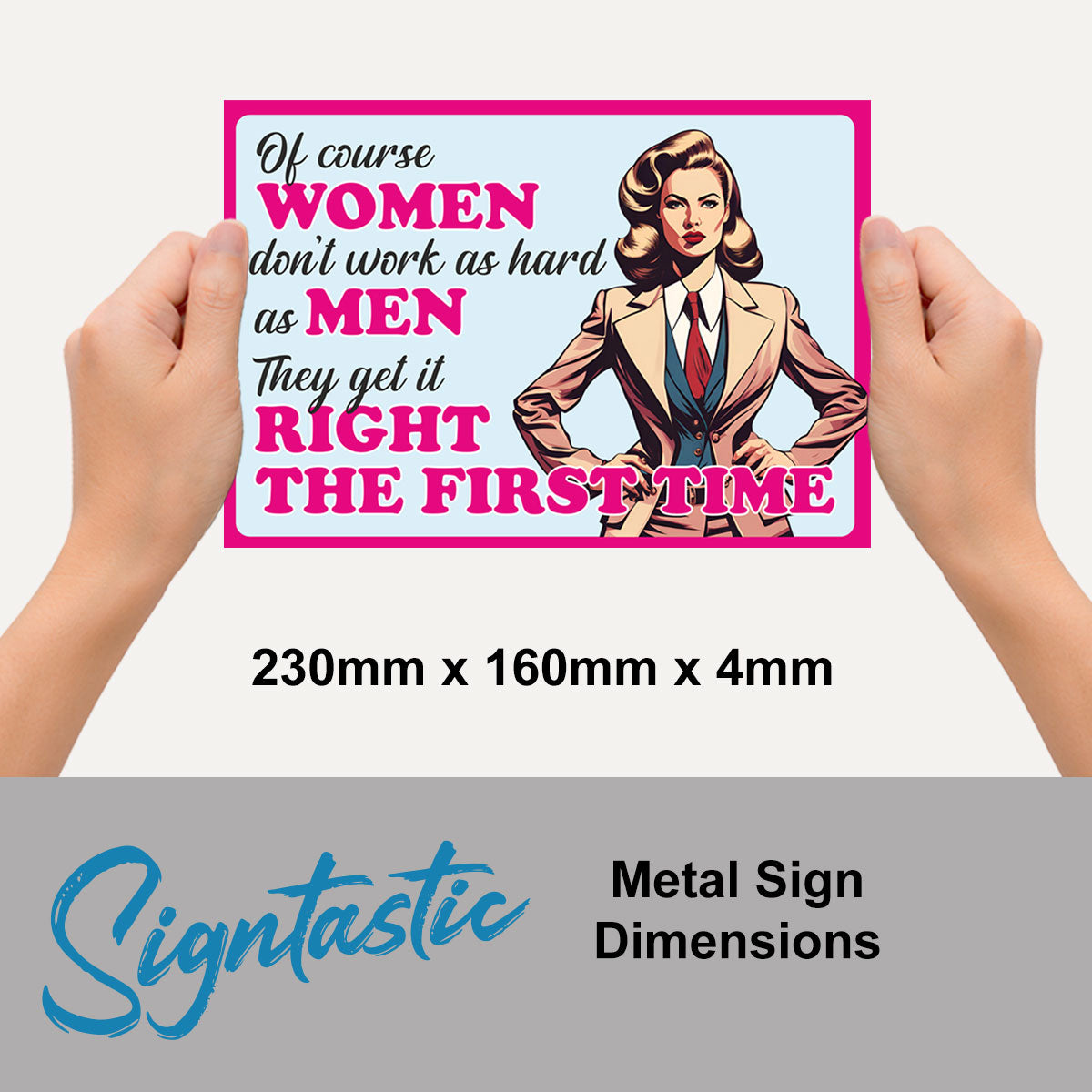 Of Course Women Classic Sign