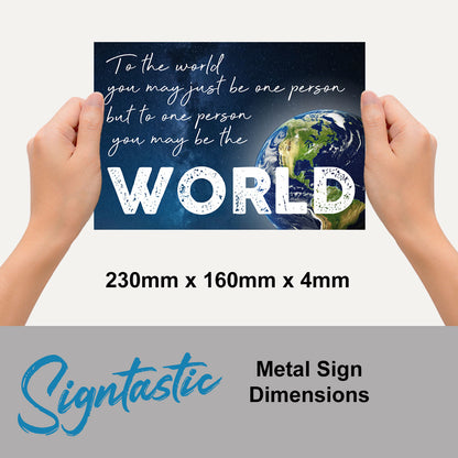 To the World Classic Sign