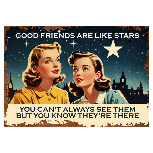 Good Friends Stars Vintage Sign