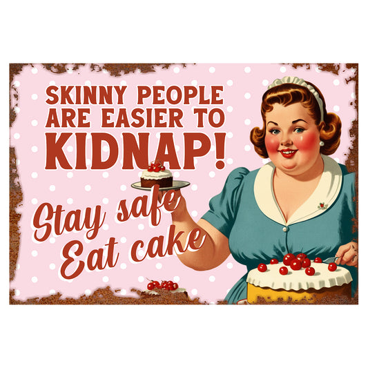 Skinny People Vintage Sign