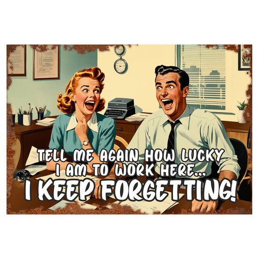 Tell Me Again Vintage Sign