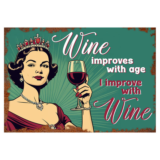 Wine Improves Vintage Sign
