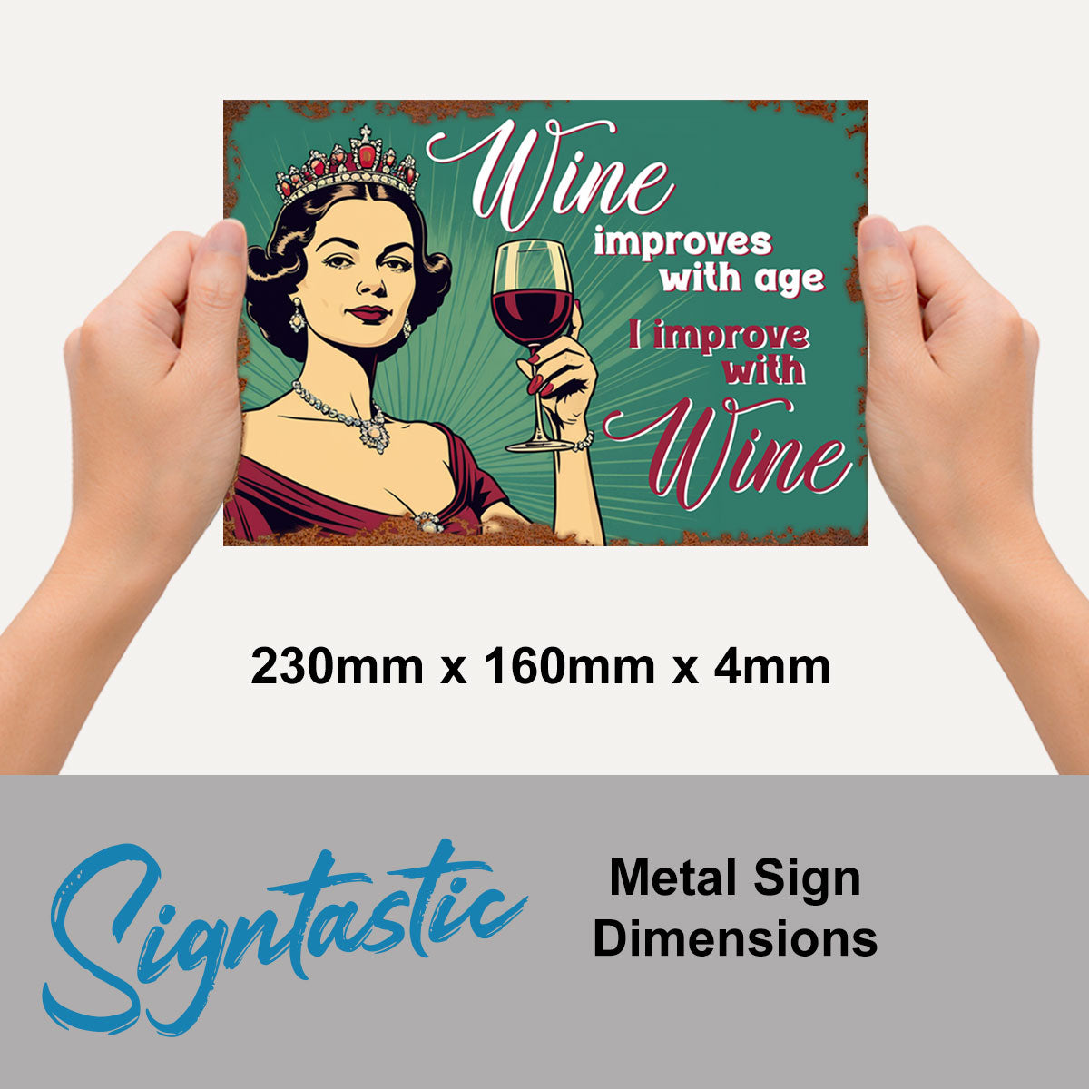 Wine Improves Vintage Sign