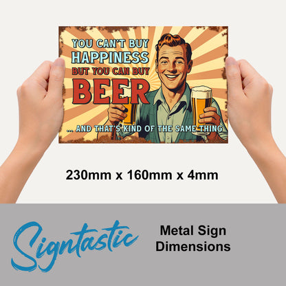 You Can Not Buy Happiness Vintage Sign