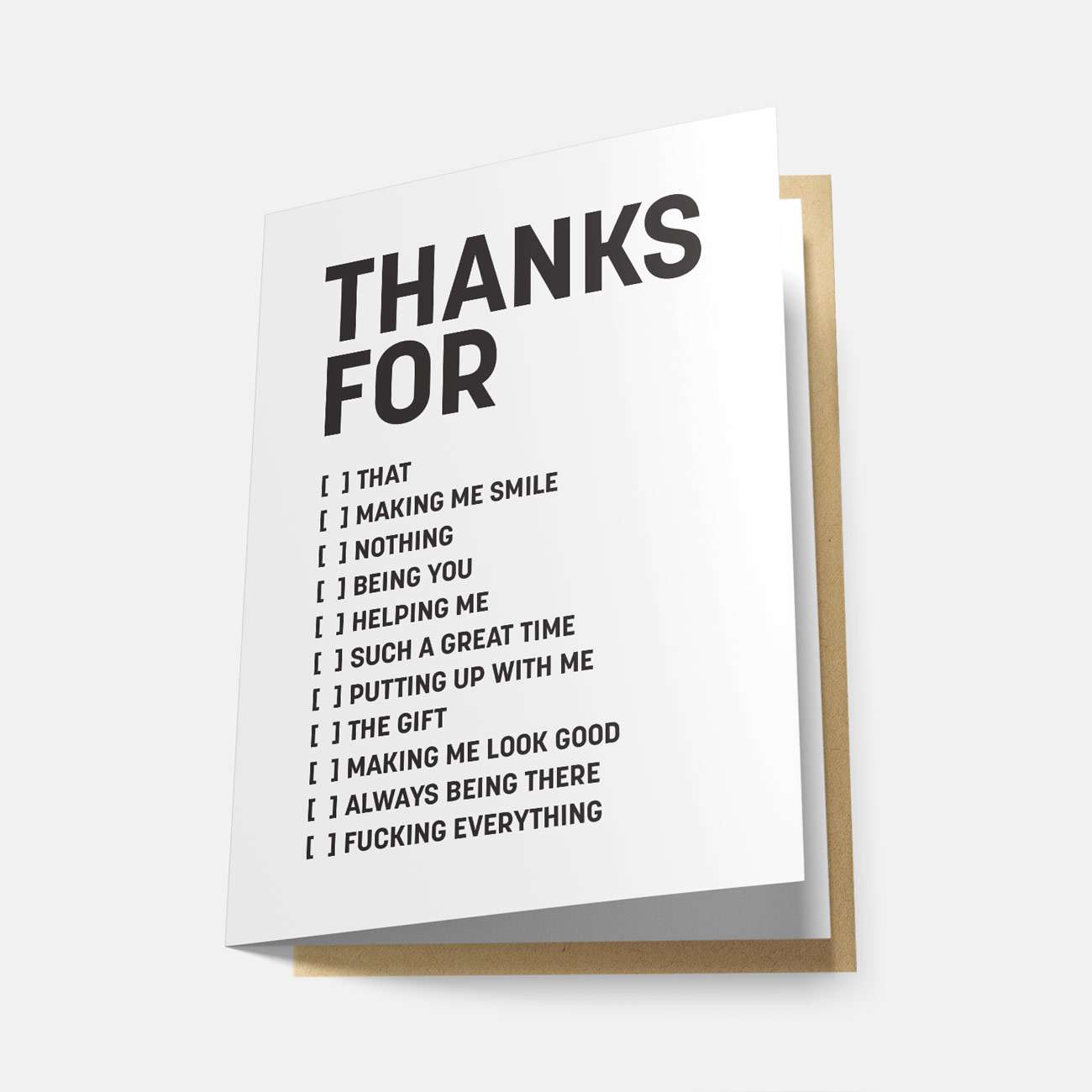 Thanks For - Greeting Card