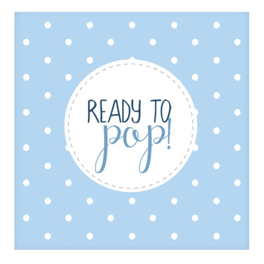 Blue 'Ready To Pop' Paper Napkins - Pack of 20