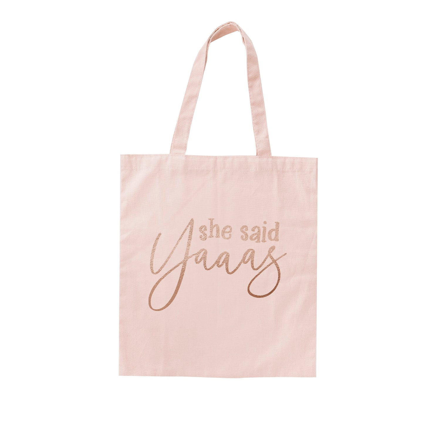 Pink 'She said Yaaas' Tote Bag - Pack of 1