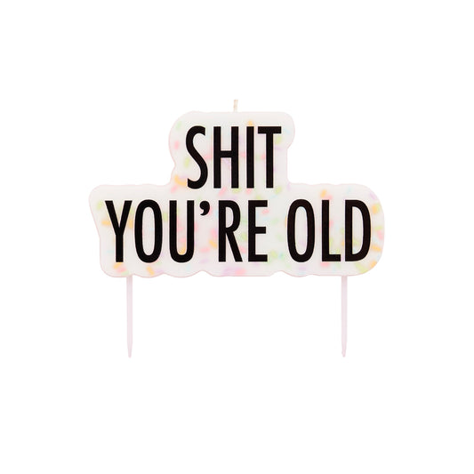 Shit You're Old Candle