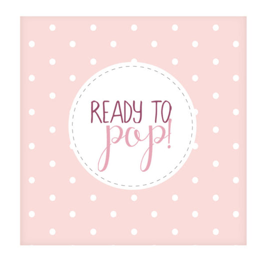 Pink 'Ready To Pop' Paper Napkins - Pack of 20