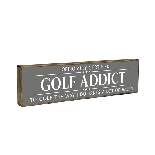 Golf Addict Mini Rustic Sign