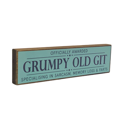 Grumpy Old Git Mini Rustic Sign