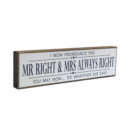 Mr Right and Mrs Mini Rustic Sign
