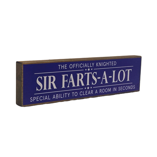 Sir Fartsalot Mini Rustic Sign