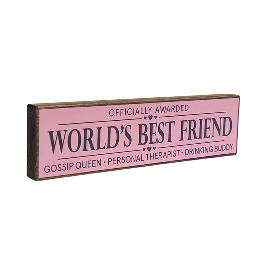 Worlds Best Friend Mini Rustic Sign